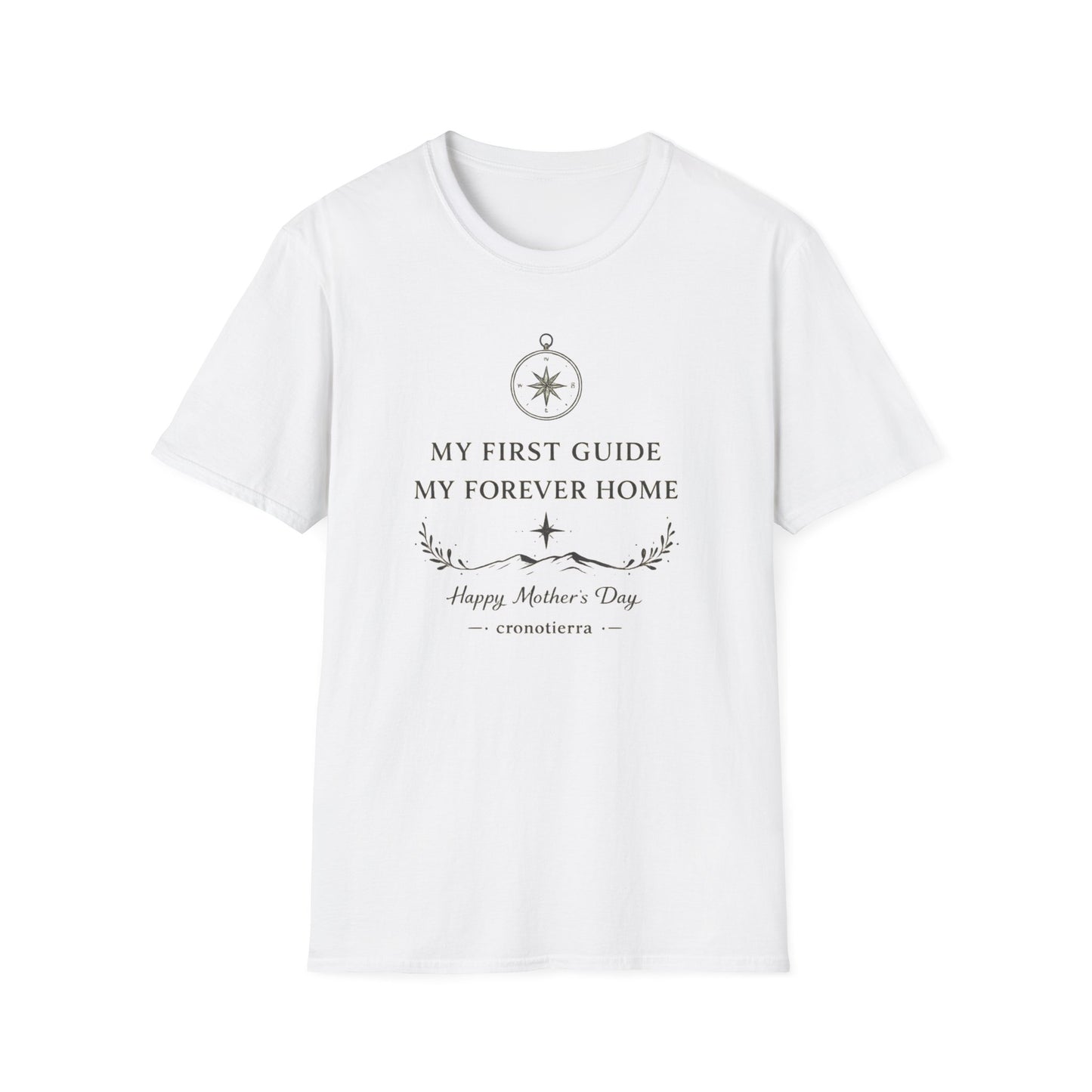 Cronotierra "My First Guide, My Forever Home" T-Shirt — Mother's Day Gift Tee