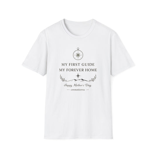 Cronotierra "My First Guide, My Forever Home" T-Shirt — Mother's Day Gift Tee