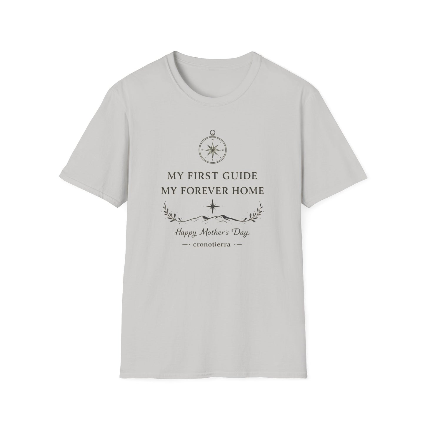 Cronotierra "My First Guide, My Forever Home" T-Shirt — Mother's Day Gift Tee