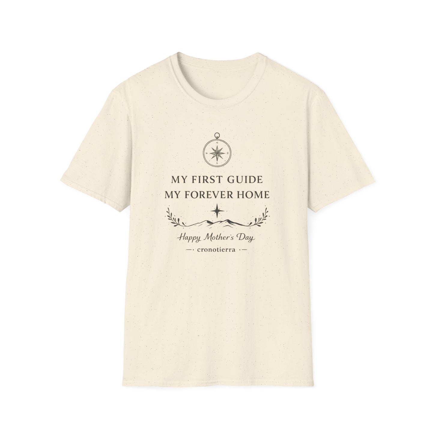 Cronotierra "My First Guide, My Forever Home" T-Shirt — Mother's Day Gift Tee