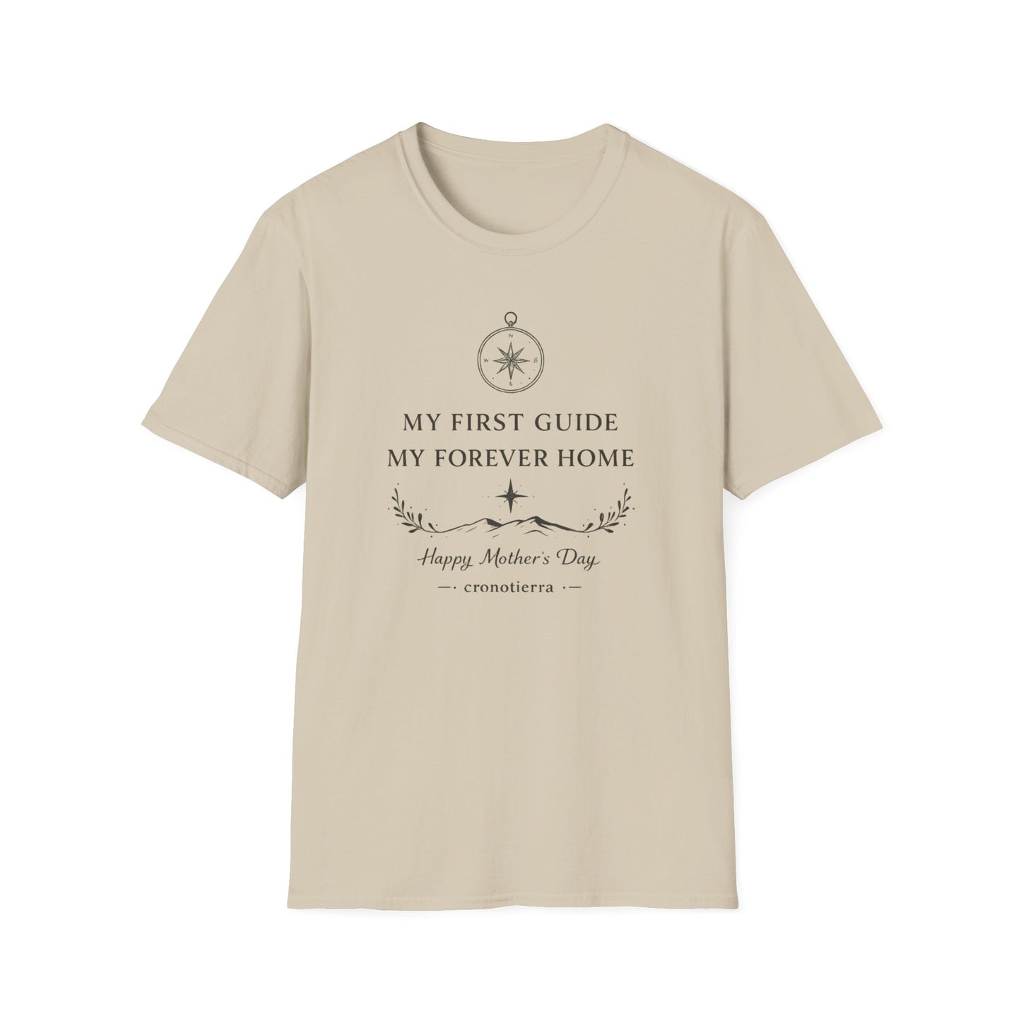 Cronotierra "My First Guide, My Forever Home" T-Shirt — Mother's Day Gift Tee