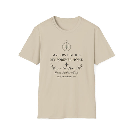 Cronotierra "My First Guide, My Forever Home" T-Shirt — Mother's Day Gift Tee